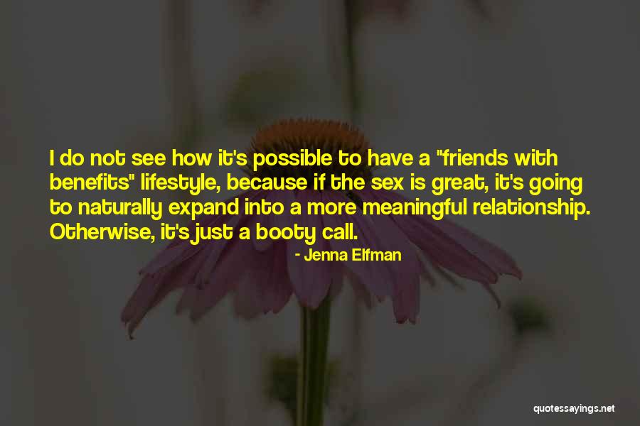 Friends W Benefits Quotes By Jenna Elfman Friends W Benefits Quotes By Jenna Elfman