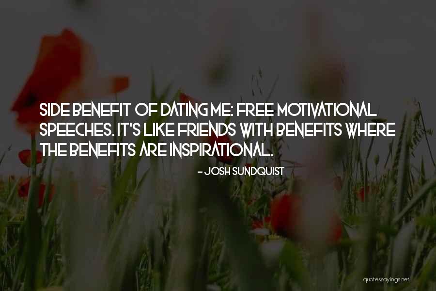 Friends W Benefits Quotes By Josh Sundquist