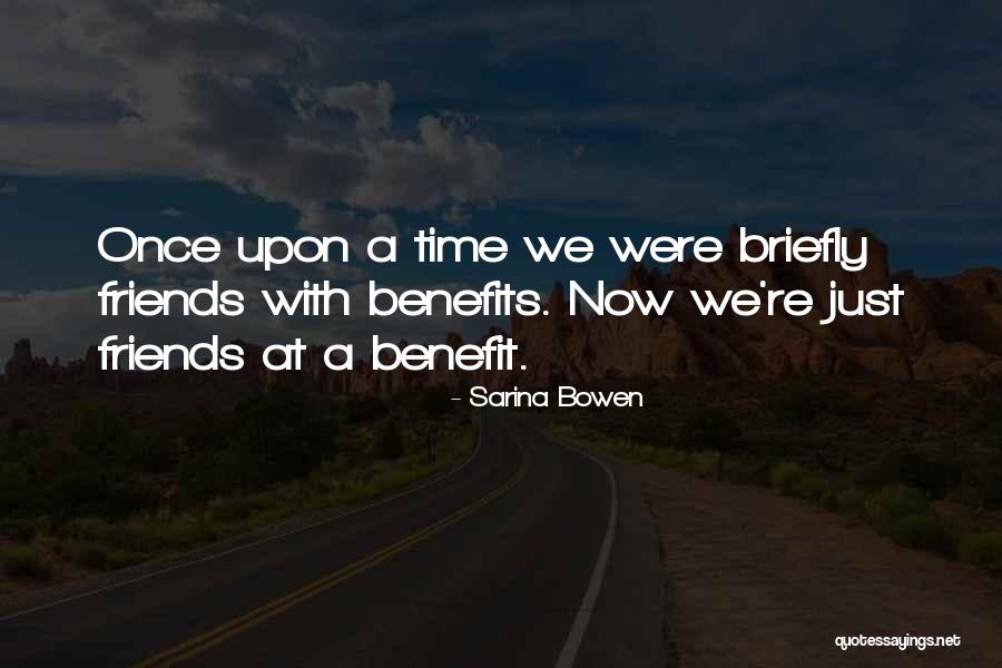 Friends W Benefits Quotes By Sarina Bowen Friends W Benefits Quotes By Sarina Bowen