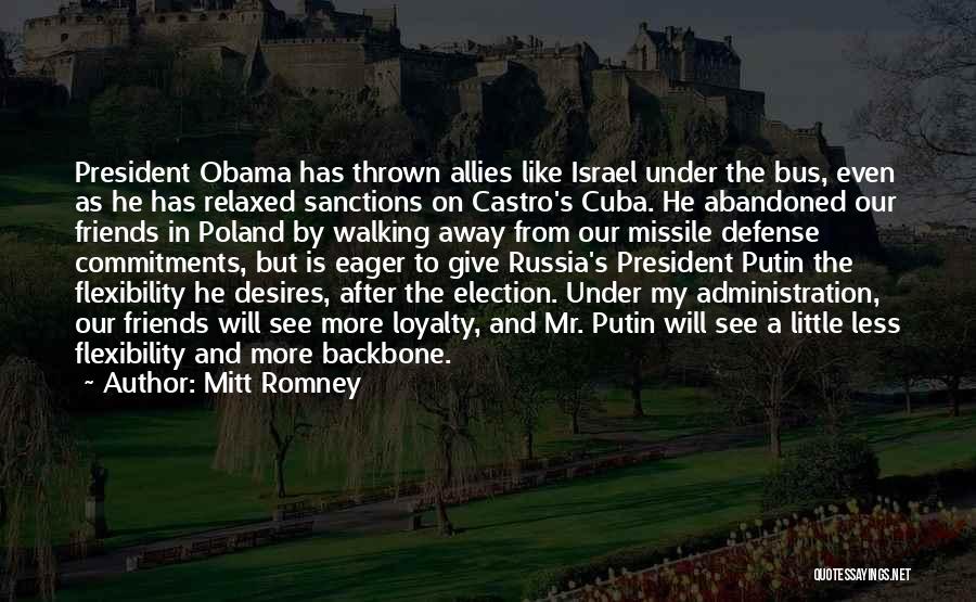Friends Walking Away Quotes By Mitt Romney