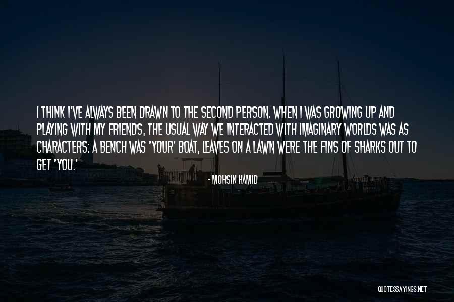 Friends Was Quotes By Mohsin Hamid Friends Was Quotes By Mohsin Hamid