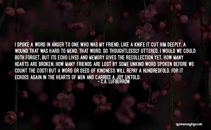 Friends We Lost Quotes By C.A. Lufburrow