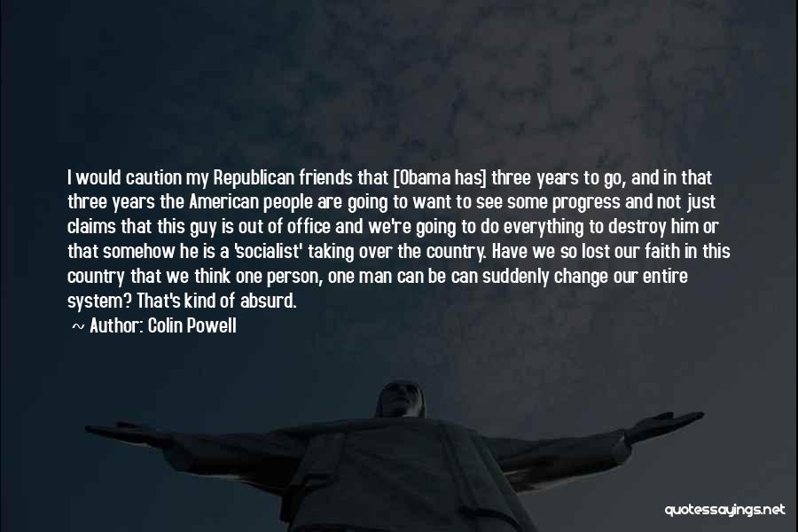 Friends We Lost Quotes By Colin Powell