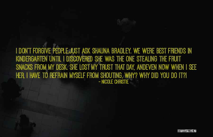 Friends We Lost Quotes By Nicole Christie