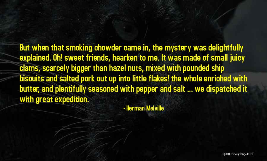 Friends We Made Quotes By Herman Melville Friends We Made Quotes By Herman Melville