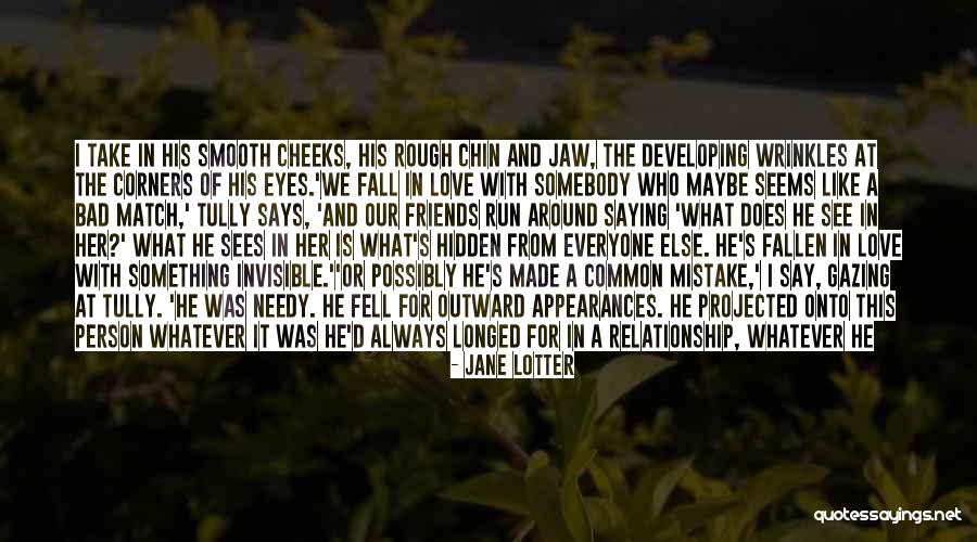Friends We Made Quotes By Jane Lotter Friends We Made Quotes By Jane Lotter
