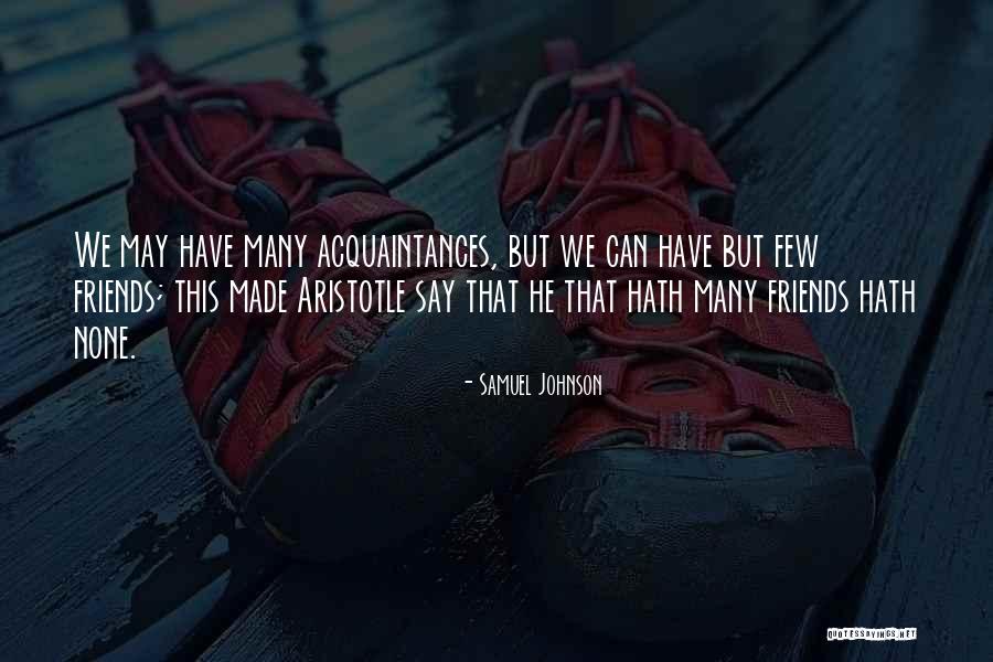 Friends We Made Quotes By Samuel Johnson Friends We Made Quotes By Samuel Johnson