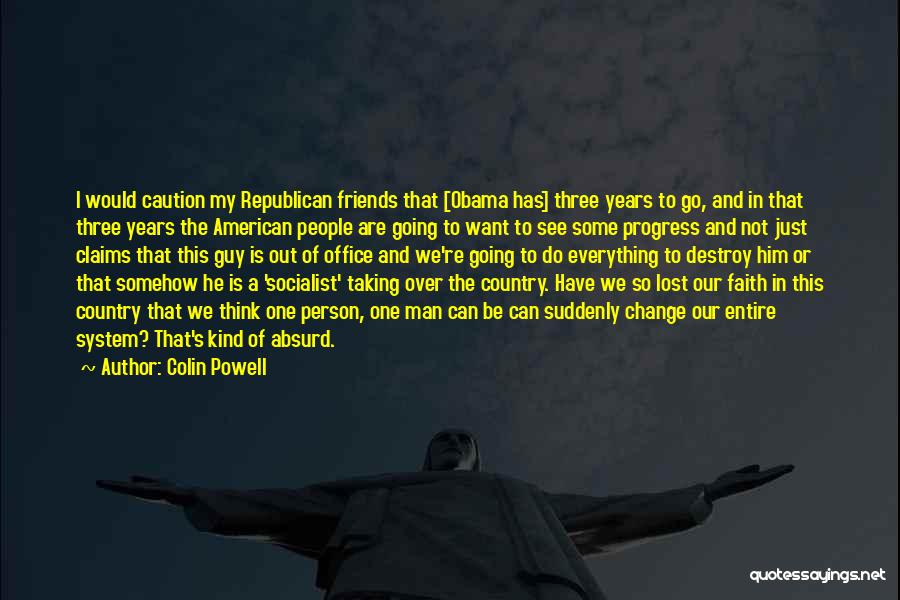 Friends We've Lost Quotes By Colin Powell