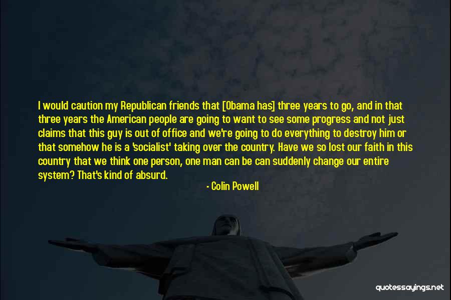 Friends We've Lost Quotes By Colin Powell