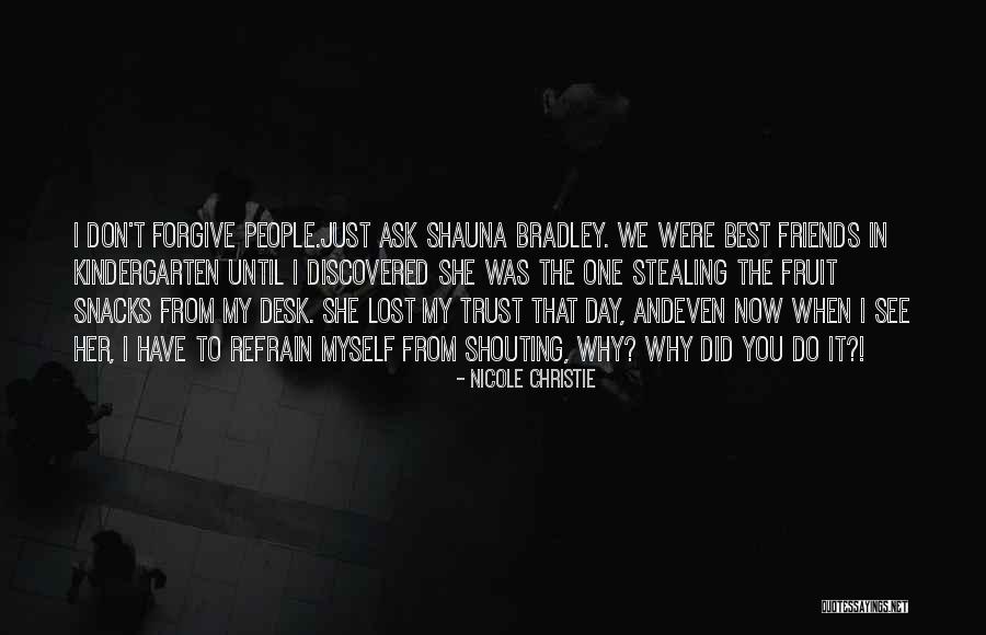 Friends We've Lost Quotes By Nicole Christie