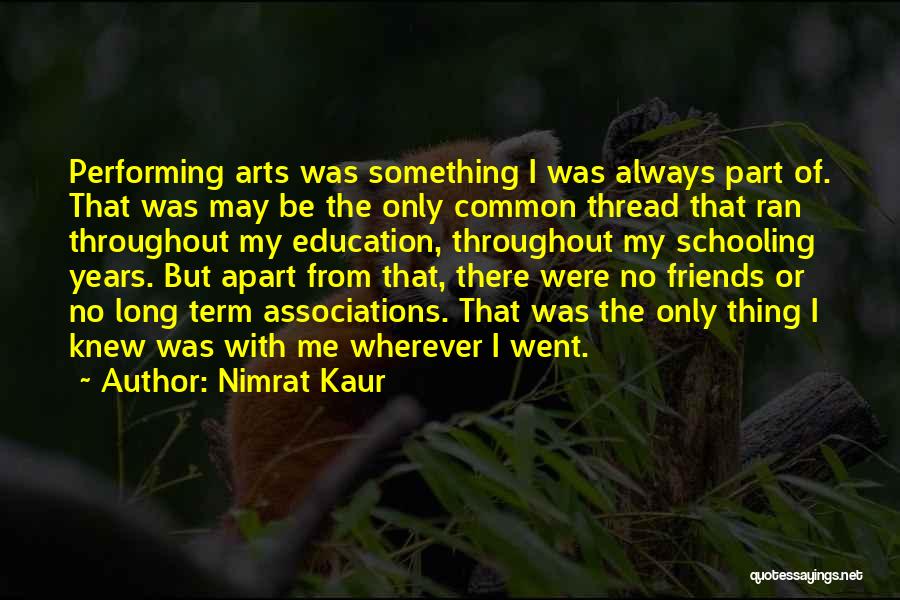 Friends Who Are Apart Quotes By Nimrat Kaur