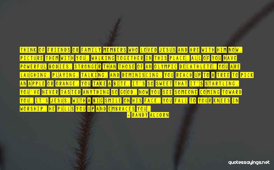 Friends Who Are Family Quotes By Randy Alcorn Friends Who Are Family Quotes By Randy Alcorn