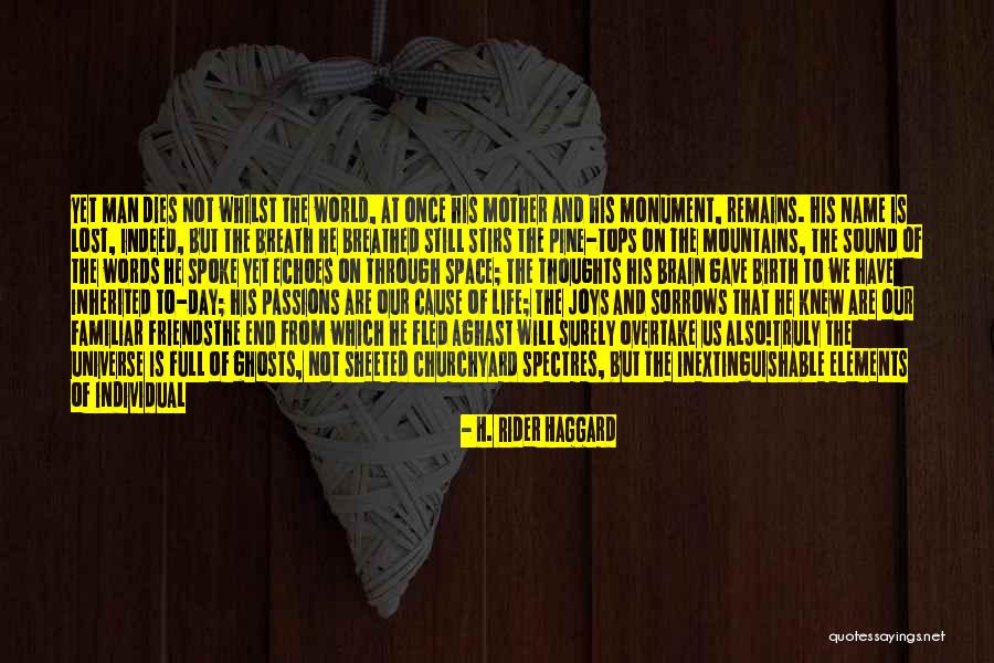 Friends Who Change Your Life Quotes By H. Rider Haggard Friends Who Change Your Life Quotes By H. Rider Haggard