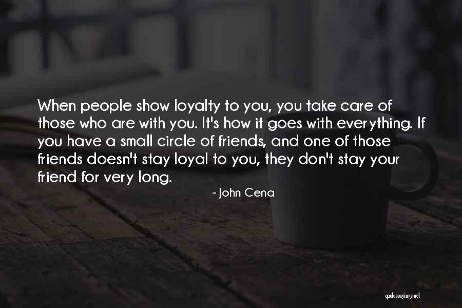 Friends Who Don't Care Quotes By John Cena Friends Who Don't Care Quotes By John Cena