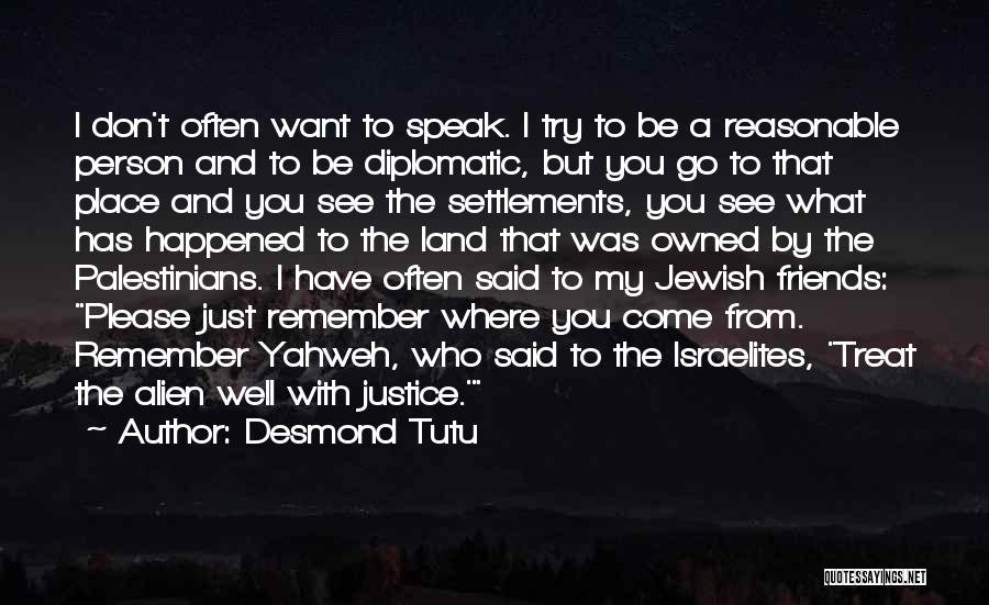 Friends Who Don't Speak Quotes By Desmond Tutu