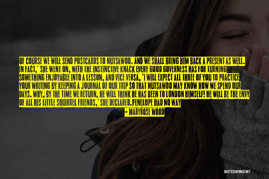 Friends Who Envy Quotes By Maryrose Wood Friends Who Envy Quotes By Maryrose Wood