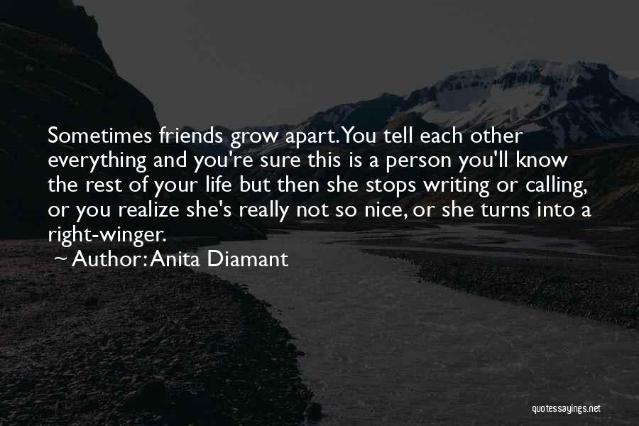 Friends Who Grow Apart Quotes By Anita Diamant