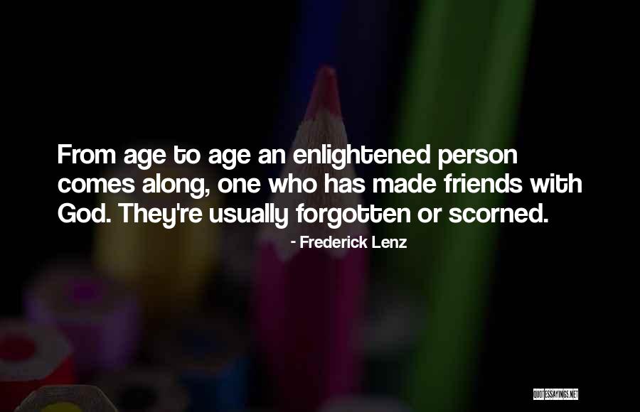 Friends Who Have Forgotten You Quotes By Frederick Lenz Friends Who Have Forgotten You Quotes By Frederick Lenz