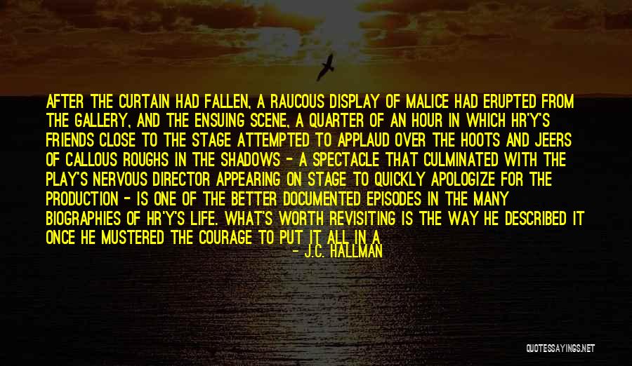 Friends Who Have Never Met Quotes By J.C. Hallman Friends Who Have Never Met Quotes By J.C. Hallman