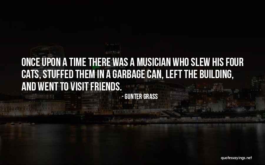 Friends Who Left Quotes By Gunter Grass Friends Who Left Quotes By Gunter Grass