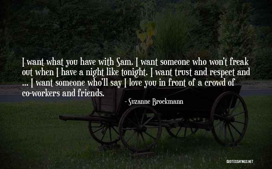 Friends Who Love Quotes By Suzanne Brockmann