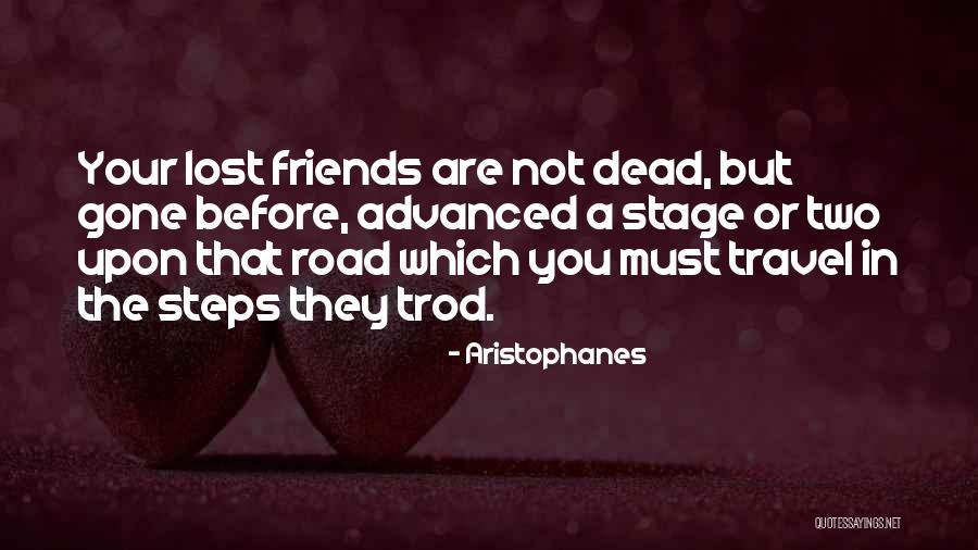 Friends Who Travel Quotes By Aristophanes Friends Who Travel Quotes By Aristophanes