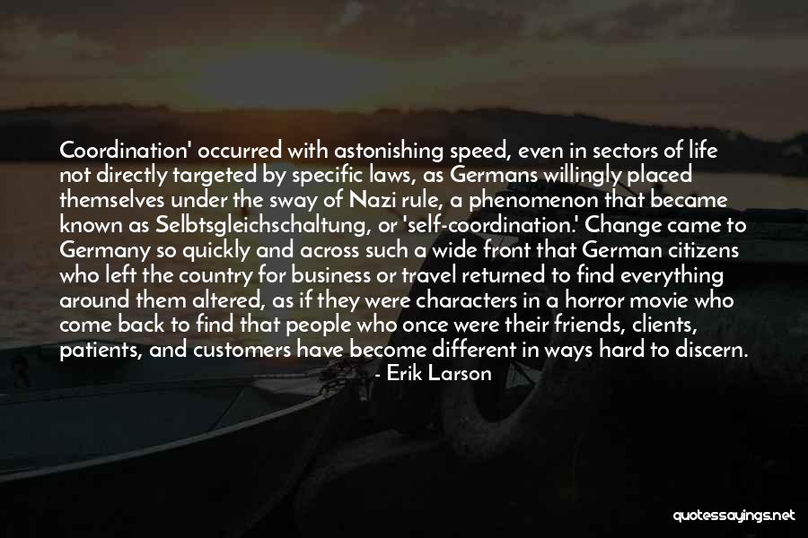 Friends Who Travel Quotes By Erik Larson Friends Who Travel Quotes By Erik Larson