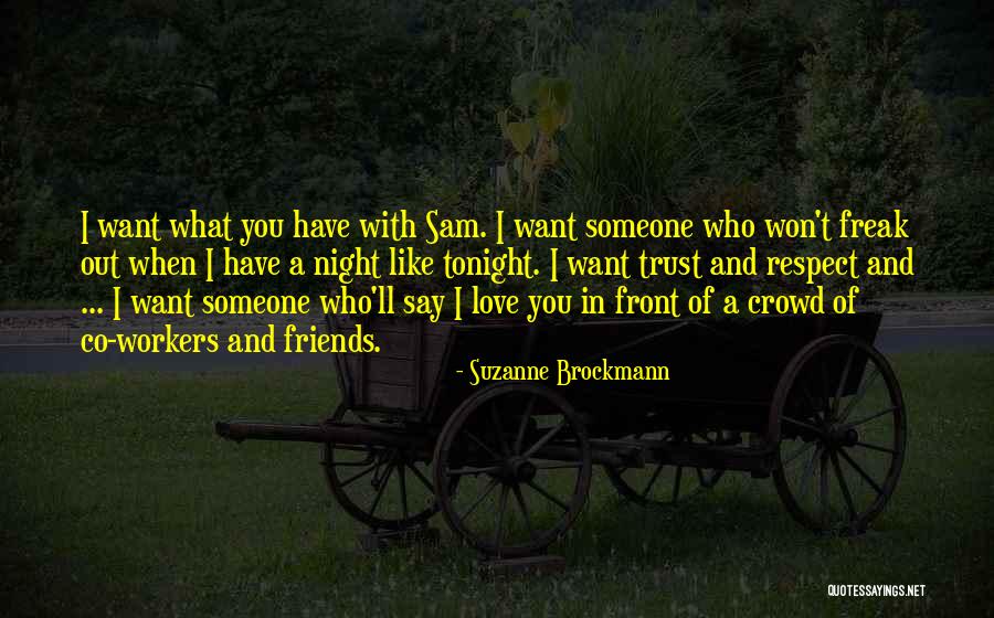 Friends Who You Can't Trust Quotes By Suzanne Brockmann