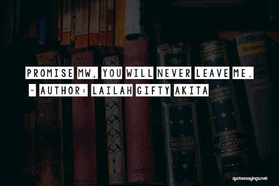 Friends Will Leave You Quotes By Lailah Gifty Akita