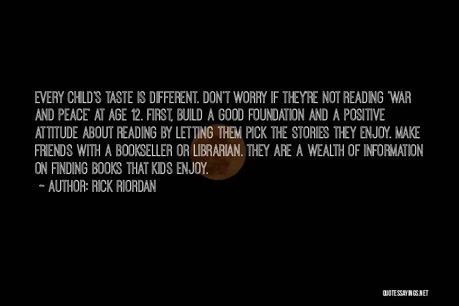 Friends With Attitude Quotes By Rick Riordan Friends With Attitude Quotes By Rick Riordan