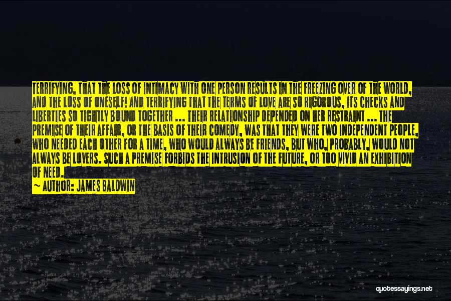 Friends With Benefits Relationships Quotes By James Baldwin Friends With Benefits Relationships Quotes By James Baldwin