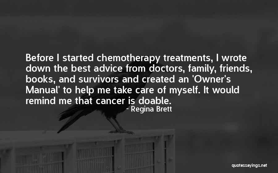 Friends With Cancer Quotes By Regina Brett