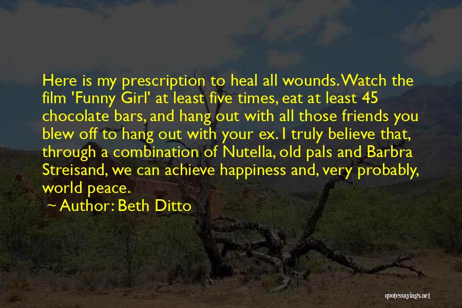 Friends With Ex Quotes By Beth Ditto