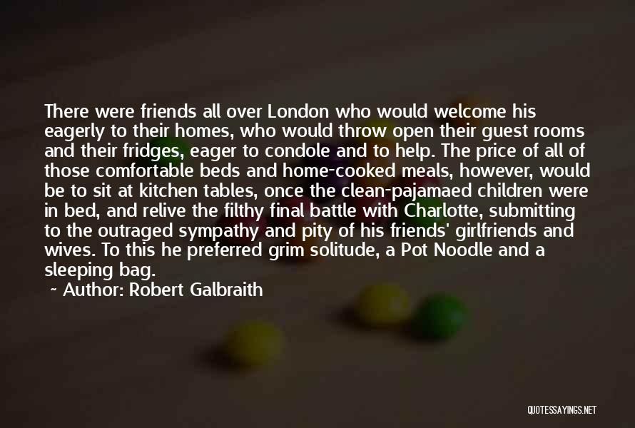 Friends With Ex Quotes By Robert Galbraith