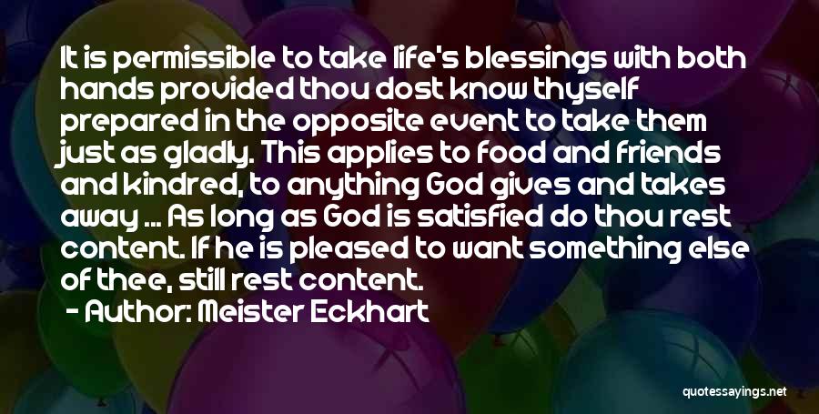 Friends With Food Quotes By Meister Eckhart