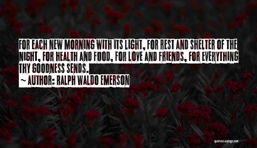 Friends With Food Quotes By Ralph Waldo Emerson