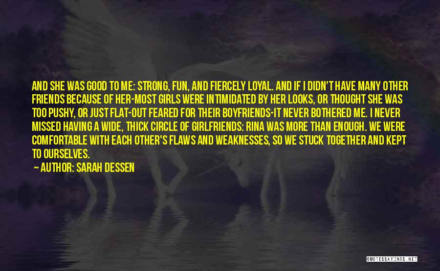 Friends With Fun Quotes By Sarah Dessen