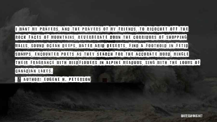 Friends With God Quotes By Eugene H. Peterson