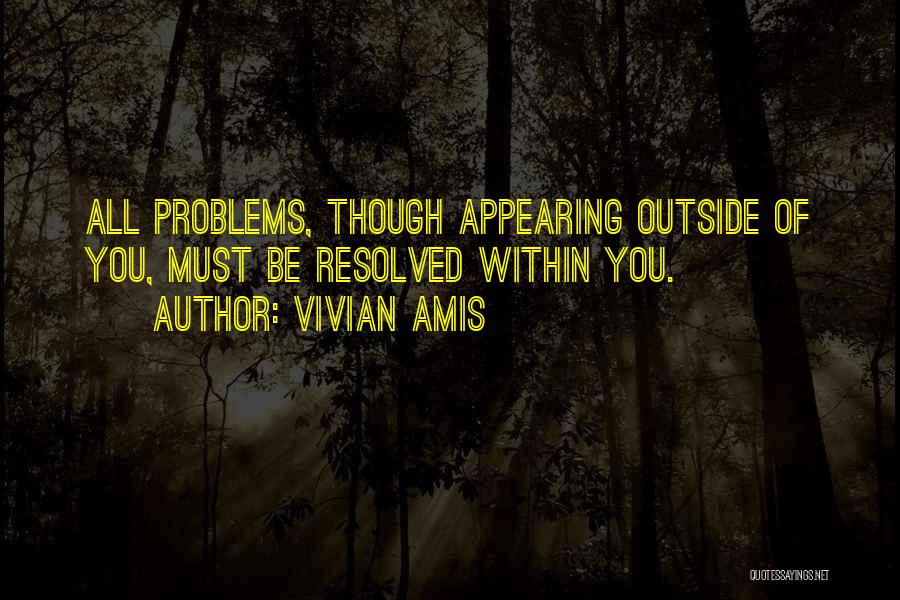 Friends With Misunderstanding Quotes By Vivian Amis