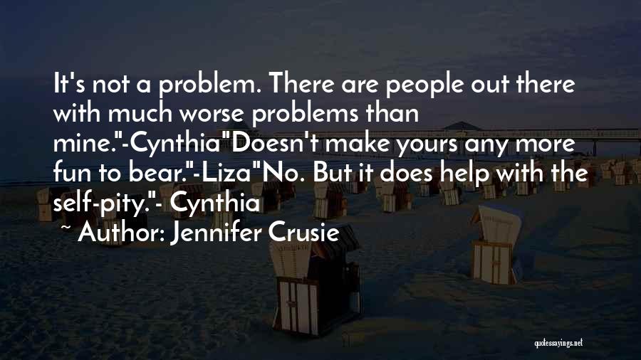 Friends With Problems Quotes By Jennifer Crusie