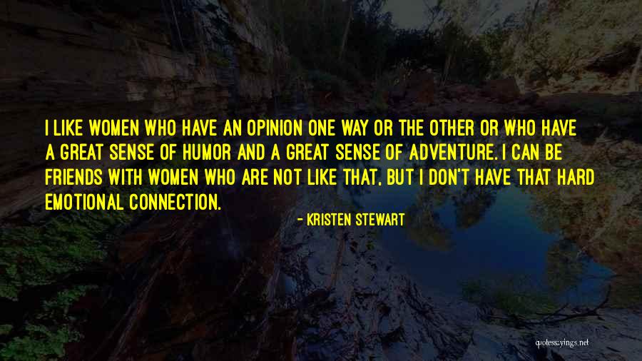 Friends With Sense Of Humor Quotes By Kristen Stewart Friends With Sense Of Humor Quotes By Kristen Stewart