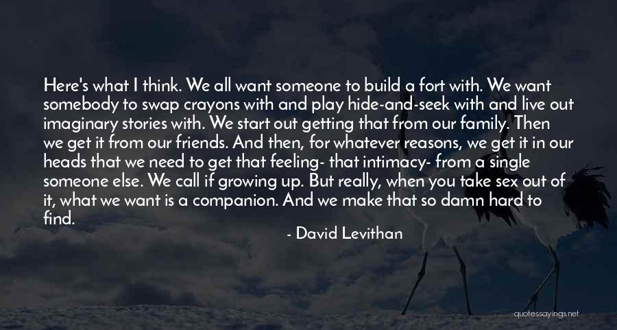 Friends With Someone You Love Quotes By David Levithan