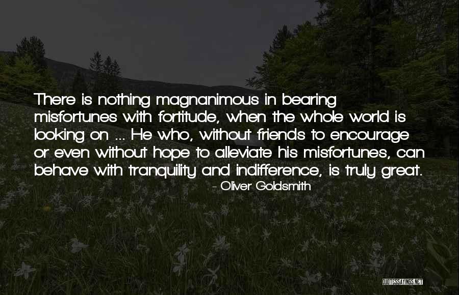 Friends With The World Quotes By Oliver Goldsmith Friends With The World Quotes By Oliver Goldsmith