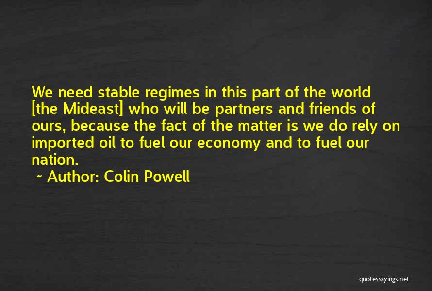 Friends You Can Rely On Quotes By Colin Powell