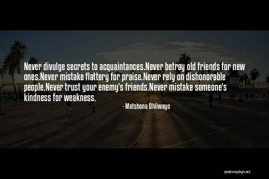 Friends You Can Rely Quotes By Matshona Dhliwayo Friends You Can Rely Quotes By Matshona Dhliwayo