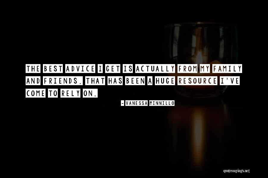 Friends You Can Rely Quotes By Vanessa Minnillo Friends You Can Rely Quotes By Vanessa Minnillo