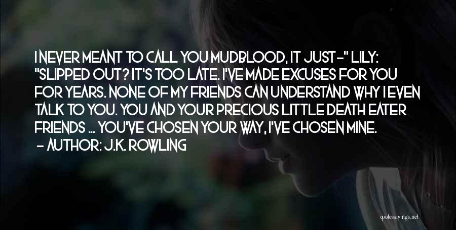 Friends You Can Talk To Quotes By J.K. Rowling