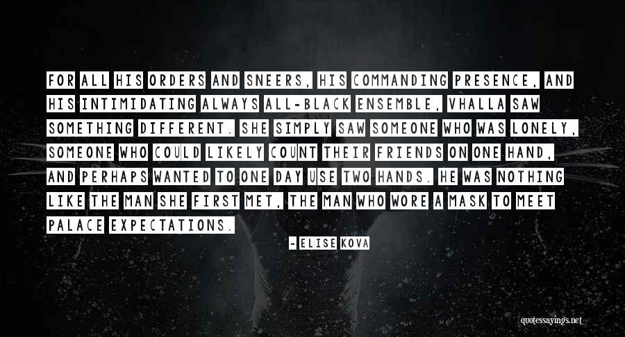 Friends You Just Met Quotes By Elise Kova Friends You Just Met Quotes By Elise Kova