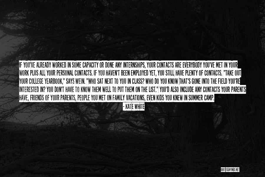 Friends You Just Met Quotes By Kate White Friends You Just Met Quotes By Kate White