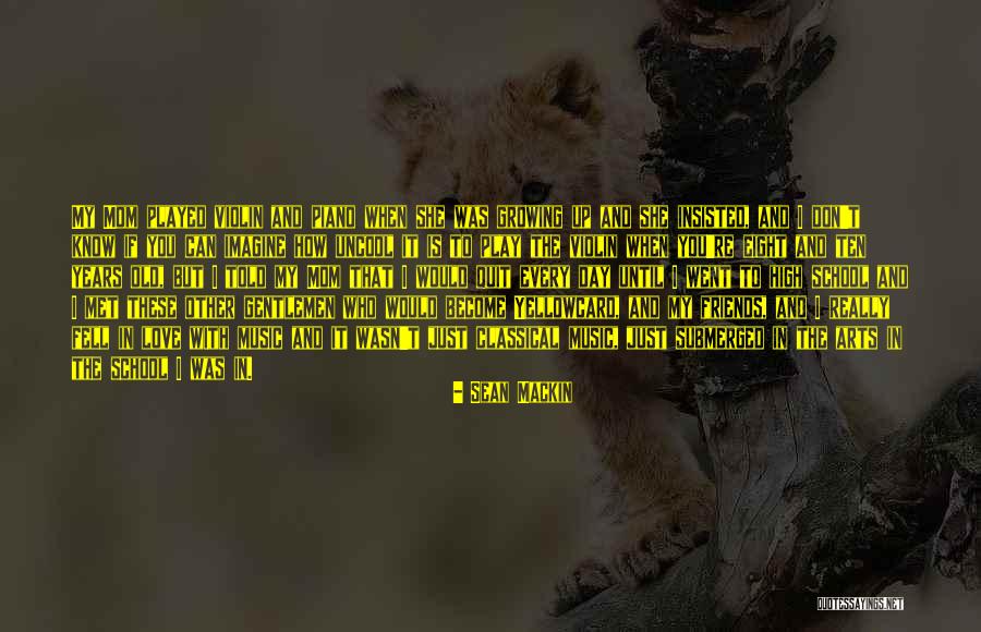Friends You Just Met Quotes By Sean Mackin Friends You Just Met Quotes By Sean Mackin